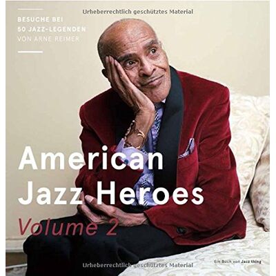 Arne Reimer American Jazz Heroes Volume 2: Besuche Bei 50 Jazz-Legenden - Publicité Arne Reimer American Jazz Heroes Volume 2: Besuche Bei 50 Jazz-Legenden - Publicité