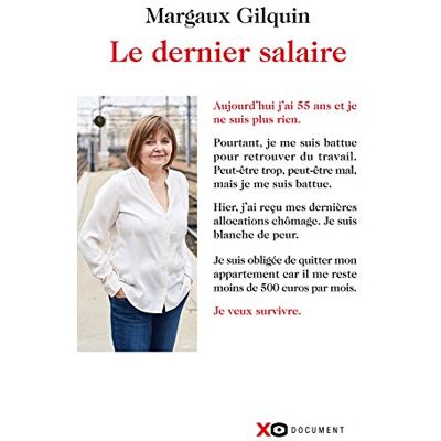 Margaux Gilquin Le Dernier Salaire : Chronique D'Une Quinqua En Fin De Droits - Publicité Margaux Gilquin Le Dernier Salaire : Chronique D'Une Quinqua En Fin De Droits - Publicité
