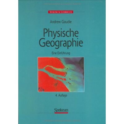 Andrew Goudie Physische Geographie: Eine Einführung - Publicité Andrew Goudie Physische Geographie: Eine Einführung - Publicité