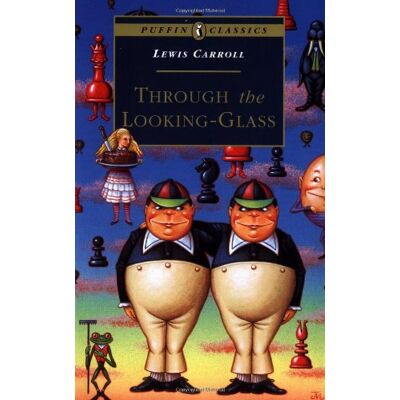Lewis Carroll Through The Looking Glass: Complete And Unabridged (Puffin Classics) - Publicité Lewis Carroll Through The Looking Glass: Complete And Unabridged (Puffin Classics) - Publicité