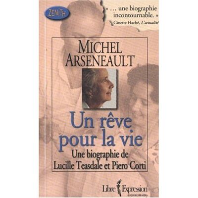 Michel Arseneault Un Reve Pour La Vie - Publicité Michel Arseneault Un Reve Pour La Vie - Publicité