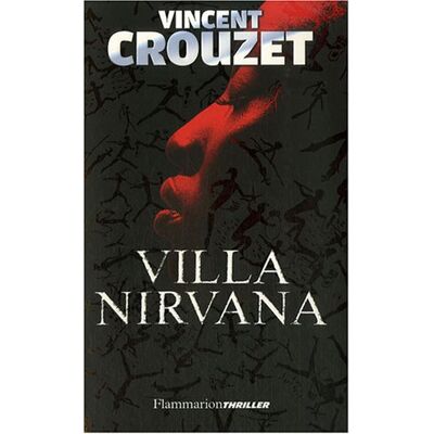 Vincent Crouzet Villa Nirvana - Publicité Vincent Crouzet Villa Nirvana - Publicité