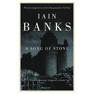 Iain Banks Song Of Stone (Roman) - Publicité Iain Banks Song Of Stone (Roman) - Publicité