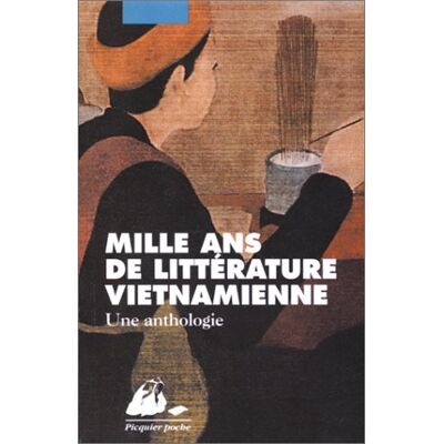 Collectif Mille Ans De Littérature Vietnamienne : Une Anthologie - Publicité Collectif Mille Ans De Littérature Vietnamienne : Une Anthologie - Publicité