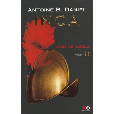 Daniel, Antoine B. Inca. Vol. 2. L'Or De Cuzco - Publicité Daniel, Antoine B. Inca. Vol. 2. L'Or De Cuzco - Publicité