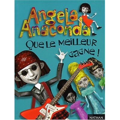 Collectif Angela Anaconda : Que Le Meilleur Gagne ! - Publicité Collectif Angela Anaconda : Que Le Meilleur Gagne ! - Publicité