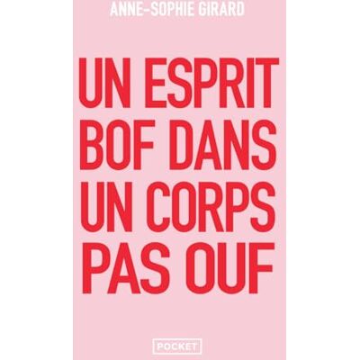 Anne-Sophie Girard Un Esprit Bof Dans Un Corps Pas Ouf - Publicité Anne-Sophie Girard Un Esprit Bof Dans Un Corps Pas Ouf - Publicité