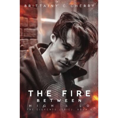 Cherry, Brittainy C. The Fire Between High & Lo - Publicité Cherry, Brittainy C. The Fire Between High & Lo - Publicité