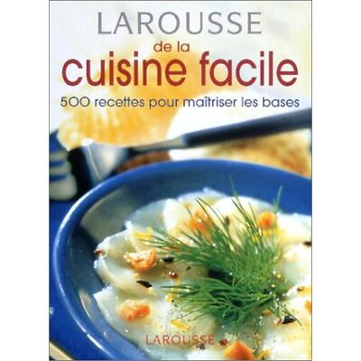 Collectif Larousse De La Cuisine Facile - Publicité Collectif Larousse De La Cuisine Facile - Publicité