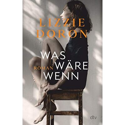 Lizzie Doron Was Wäre Wenn: Roman - Publicité Lizzie Doron Was Wäre Wenn: Roman - Publicité