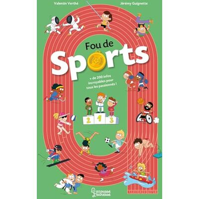 Valentin Verthé Fou De Sports : + De 200 Infos Incroyables Pour Tous Les Passionnés ! - Publicité Valentin Verthé Fou De Sports : + De 200 Infos Incroyables Pour Tous Les Passionnés ! - Publicité