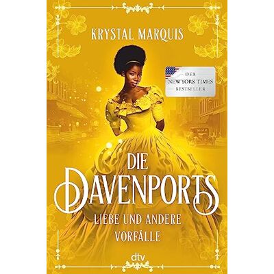 Krystal Marquis Die Davenports – Liebe Und Andere Vorfälle: Der ›new York Times‹-Bestseller – Eine Liebes- Und Familiengeschichte In Der Black Community Der Jahrhundertwende - Publicité Krystal Marquis Die Davenports – Liebe Und Andere Vorfälle: Der ›new York Times‹-Bestseller – Eine Liebes- Und Familiengeschichte In Der Black Community Der Jahrhundertwende - Publicité
