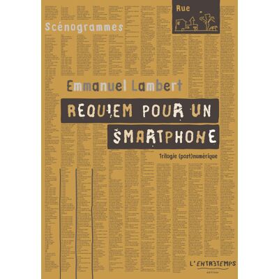 Emmanuel Lambert Requiem Pour Un Smartphone : Trilogie (Post)Numérique - Publicité Emmanuel Lambert Requiem Pour Un Smartphone : Trilogie (Post)Numérique - Publicité