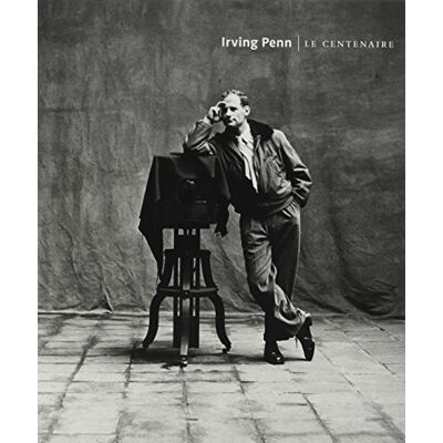 Collectif Irving Penn : Le Centenaire : Exposition, Paris, Galeries Nationales Du Grand Palais, Du 21 Septembre 2017 Au 29 Janvier 2018 - Publicité Collectif Irving Penn : Le Centenaire : Exposition, Paris, Galeries Nationales Du Grand Palais, Du 21 Septembre 2017 Au 29 Janvier 2018 - Publicité