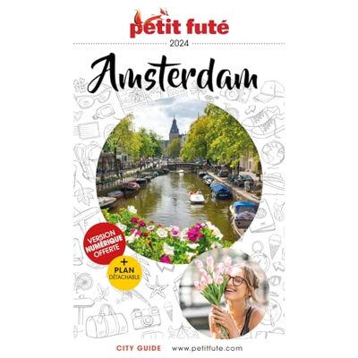 Petit Futé Amsterdam : 2024 - Publicité Petit Futé Amsterdam : 2024 - Publicité