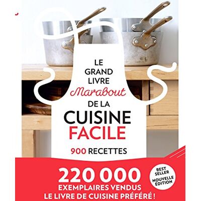 Le Grand Livre Marabout De La Cuisine Facile : 900 Recettes - Publicité Le Grand Livre Marabout De La Cuisine Facile : 900 Recettes - Publicité