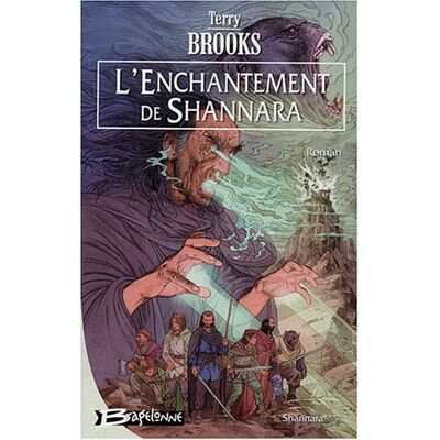 Terry Brooks Shannara, Tome 3 : L'Enchantement De Shannara - Publicité Terry Brooks Shannara, Tome 3 : L'Enchantement De Shannara - Publicité