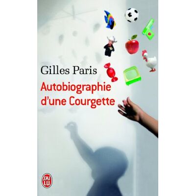 Gilles Paris Autobiographie D'Une Courgette - Publicité Gilles Paris Autobiographie D'Une Courgette - Publicité