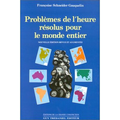 Françoise Schneider-Gauquelin Problèmes De L'Heure Résolus Pour Le Monde Entier - Publicité Françoise Schneider-Gauquelin Problèmes De L'Heure Résolus Pour Le Monde Entier - Publicité