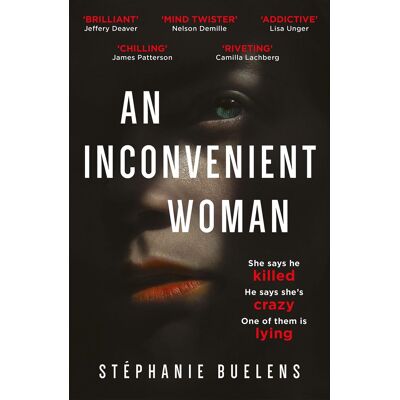 Stéphanie Buelens An Inconvenient Woman: An Addictive Thriller With A Devastating Emotional Ending - Publicité Stéphanie Buelens An Inconvenient Woman: An Addictive Thriller With A Devastating Emotional Ending - Publicité