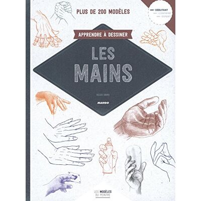 Gilles Cours Apprendre À Dessiner Les Mains : Plus De 200 Modèles - Publicité Gilles Cours Apprendre À Dessiner Les Mains : Plus De 200 Modèles - Publicité