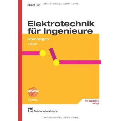 Rainer Ose Elektrotechnik Für Ingenieure, Bd.1: Grundlagen - Publicité Rainer Ose Elektrotechnik Für Ingenieure, Bd.1: Grundlagen - Publicité