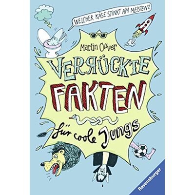 Martin Oliver Welcher Käse Stinkt Am Meisten? Verrückte Fakten Für Coole Jungs (Ravensburger Taschenbücher) - Publicité Martin Oliver Welcher Käse Stinkt Am Meisten? Verrückte Fakten Für Coole Jungs (Ravensburger Taschenbücher) - Publicité