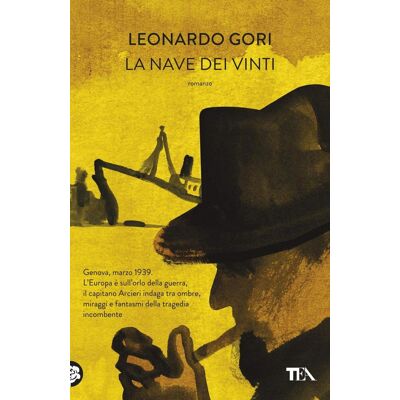 Leonardo Gori La Nave Dei Vinti (Narrativa Tea) - Publicité Leonardo Gori La Nave Dei Vinti (Narrativa Tea) - Publicité