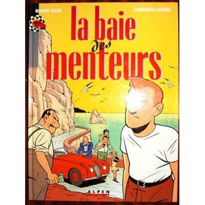 Lapierre Mauro Caldi. Vol. 4. La Baie Des Menteurs - Publicité Lapierre Mauro Caldi. Vol. 4. La Baie Des Menteurs - Publicité
