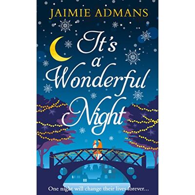 Jaimie Admans It'S A Wonderful Night: A Delightfully Feel-Good Festive Romance For 2018! - Publicité Jaimie Admans It'S A Wonderful Night: A Delightfully Feel-Good Festive Romance For 2018! - Publicité
