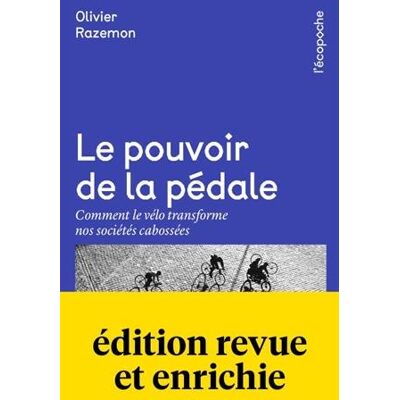 Olivier Razemon Le Pouvoir De La Pédale : Comment Le Vélo Transforme Nos Sociétés Cabossées - Publicité Olivier Razemon Le Pouvoir De La Pédale : Comment Le Vélo Transforme Nos Sociétés Cabossées - Publicité