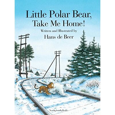 Hans de Beer Little Polar Bear, Take Me Home - Publicité Hans de Beer Little Polar Bear, Take Me Home - Publicité