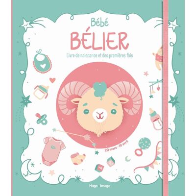 Aurore Meyer Bébé Bélier : Livre De Naissance Et Des Premières Fois : 20 Mars-19 Avril - Publicité Aurore Meyer Bébé Bélier : Livre De Naissance Et Des Premières Fois : 20 Mars-19 Avril - Publicité