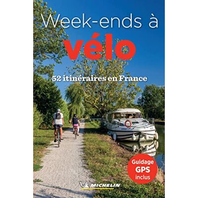 Hélène Payelle Week-Ends À Vélo : 52 Itinéraires En France - Publicité Hélène Payelle Week-Ends À Vélo : 52 Itinéraires En France - Publicité