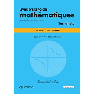 Cécile Janicot Livre D'Exercices Mathématiques : Terminale, Spécialité Et Maths Expertes : Nouveau Programme - Publicité Cécile Janicot Livre D'Exercices Mathématiques : Terminale, Spécialité Et Maths Expertes : Nouveau Programme - Publicité