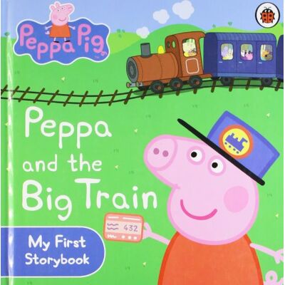 Ladybird Peppa Pig: Peppa And The Big Train: My First Storybook - Publicité Ladybird Peppa Pig: Peppa And The Big Train: My First Storybook - Publicité
