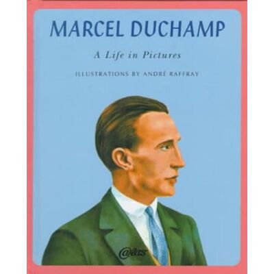 Jacques Caumont Marcel Duchamp: A Life In Pictures (Atlas Press) - Publicité Jacques Caumont Marcel Duchamp: A Life In Pictures (Atlas Press) - Publicité