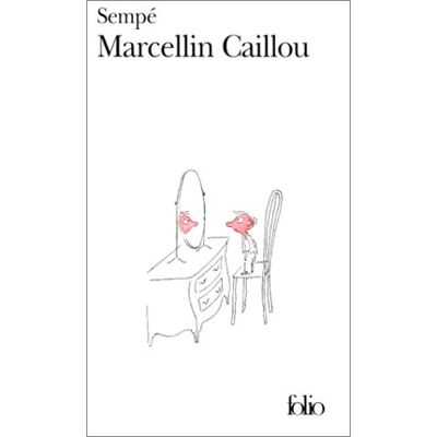 Sempé Marcellin Caillou - Publicité Sempé Marcellin Caillou - Publicité