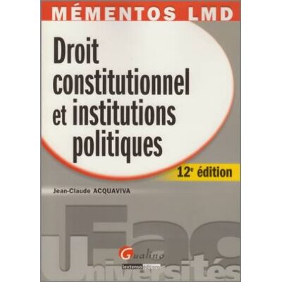 Jean-Claude Acquaviva Droit Constitutionnel Et Institutions Politiques - Publicité Jean-Claude Acquaviva Droit Constitutionnel Et Institutions Politiques - Publicité