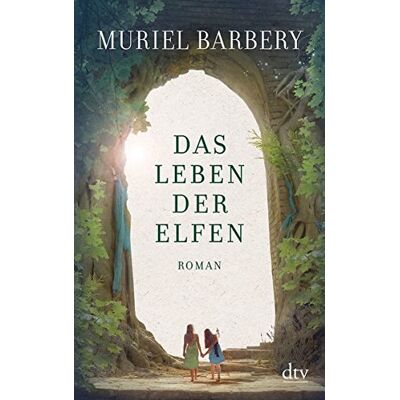 Muriel Barbery Das Leben Der Elfen: Roman - Publicité Muriel Barbery Das Leben Der Elfen: Roman - Publicité