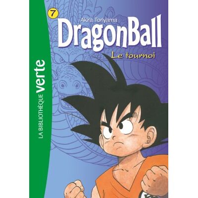Akira Toriyama Dragon Ball. Vol. 7. Le Tournoi - Publicité Akira Toriyama Dragon Ball. Vol. 7. Le Tournoi - Publicité