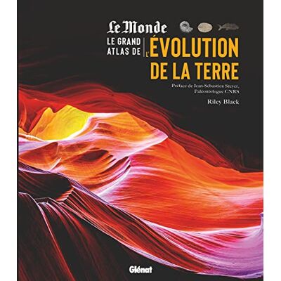 Riley Black Le Grand Atlas De L'Évolution De La Terre - Publicité Riley Black Le Grand Atlas De L'Évolution De La Terre - Publicité