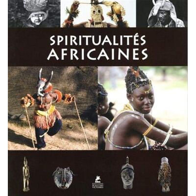 Collectif Spiritualités Africaines. Soul Of Africa - Publicité Collectif Spiritualités Africaines. Soul Of Africa - Publicité