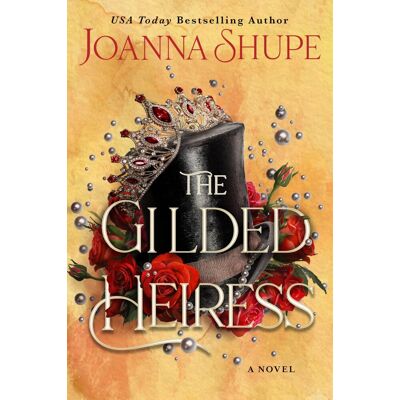Joanna Shupe The Gilded Heiress: A Steamy Historical Gilded Age Romance, Get Lost In The Glitz And Glamour - Publicité Joanna Shupe The Gilded Heiress: A Steamy Historical Gilded Age Romance, Get Lost In The Glitz And Glamour - Publicité