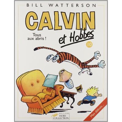 Bill Watterson Calvin Et Hobbes. Vol. 10. Tous Aux Abris ! - Publicité Bill Watterson Calvin Et Hobbes. Vol. 10. Tous Aux Abris ! - Publicité