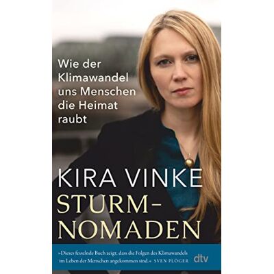 Kira Vinke Sturmnomaden: Wie Der Klimawandel Uns Menschen Die Heimat Raubt - Publicité Kira Vinke Sturmnomaden: Wie Der Klimawandel Uns Menschen Die Heimat Raubt - Publicité