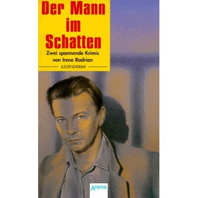 Irene Rodrian Der Mann Im Schatten - Publicité Irene Rodrian Der Mann Im Schatten - Publicité