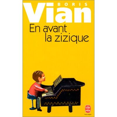 Boris Vian En Avant La Zizique... : Et Par Ici Les Gros Sous - Publicité Boris Vian En Avant La Zizique... : Et Par Ici Les Gros Sous - Publicité