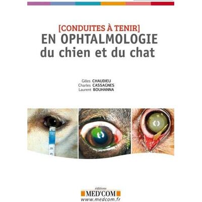 Collectif Conduites À Tenir En Ophtalmologie Du Chien Et Du Chat - Publicité Collectif Conduites À Tenir En Ophtalmologie Du Chien Et Du Chat - Publicité