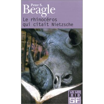 Peter Beagle Le Rhinocéros Qui Citait Nietzsche - Publicité Peter Beagle Le Rhinocéros Qui Citait Nietzsche - Publicité